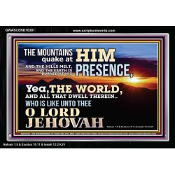 WHO IS LIKE UNTO THEE OUR LORD JEHOVAH  Unique Scriptural Picture  GWASCEND10381  