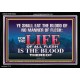 LIFE OF FLESH IS THE BLOOD EAT NO MANNER OF FLESH WITH BLOOD  Church Acrylic Frame  GWASCEND10422  