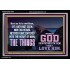 WHAT THE LORD GOD HAS PREPARE FOR THOSE WHO LOVE HIM  Scripture Acrylic Frame Signs  GWASCEND10453  "33X25"