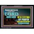 CEASE NOT TO CRY UNTO THE LORD  Encouraging Bible Verses Acrylic Frame  GWASCEND10458  "33X25"