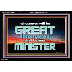 HUMILITY AND SERVICE BEFORE GREATNESS  Encouraging Bible Verse Acrylic Frame  GWASCEND10459  "33X25"