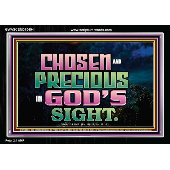 CHOSEN AND PRECIOUS IN THE SIGHT OF GOD  Modern Christian Wall Décor Acrylic Frame  GWASCEND10494  