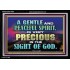 GENTLE AND PEACEFUL SPIRIT VERY PRECIOUS IN GOD SIGHT  Bible Verses to Encourage  Acrylic Frame  GWASCEND10496  "33X25"
