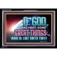 O GOD WHO HAS DONE GREAT THINGS  Scripture Art Acrylic Frame  GWASCEND10508  
