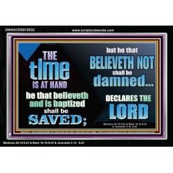 THE TIME IS AT HAND  Ultimate Power Acrylic Frame  GWASCEND10532  "33X25"