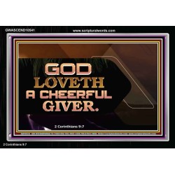GOD LOVETH A CHEERFUL GIVER  Christian Paintings  GWASCEND10541  "33X25"