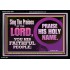 SING THE PRAISES OF THE LORD  Sciptural Décor  GWASCEND10547  "33X25"