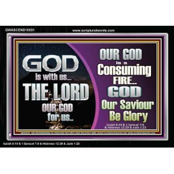 TO OUR SAVIOUR BE GLORY GOD IS WITH US   Encouraging Bible Verses Acrylic Frame  GWASCEND10551  
