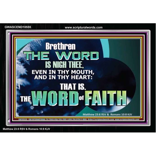 THE WORD IS NIGH THEE  Christian Quotes Acrylic Frame  GWASCEND10555  