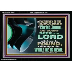 SEEK YE THE LORD WHILE HE MAY BE FOUND  Unique Scriptural ArtWork  GWASCEND10603  "33X25"