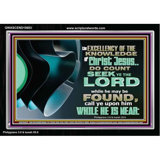 SEEK YE THE LORD WHILE HE MAY BE FOUND  Unique Scriptural ArtWork  GWASCEND10603  