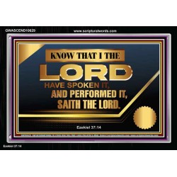 THE LORD HAVE SPOKEN IT AND PERFORMED IT  Inspirational Bible Verse Acrylic Frame  GWASCEND10629  "33X25"