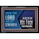SEEK THE LORD HIS STRENGTH AND SEEK HIS FACE CONTINUALLY  Eternal Power Acrylic Frame  GWASCEND10658  