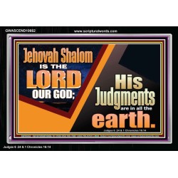 JEHOVAH SHALOM IS THE LORD OUR GOD  Ultimate Inspirational Wall Art Acrylic Frame  GWASCEND10662  "33X25"
