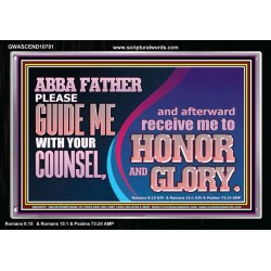 ABBA FATHER PLEASE GUIDE US WITH YOUR COUNSEL  Ultimate Inspirational Wall Art  Acrylic Frame  GWASCEND10701  