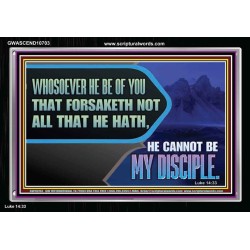 TO BE MY DISCIPLE YOU MUST SURRENDER ALL YOURSELF  Unique Power Bible Acrylic Frame  GWASCEND10703  