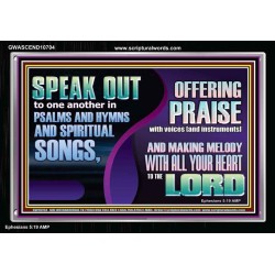 MAKE MELODY TO THE LORD WITH ALL YOUR HEART  Ultimate Power Acrylic Frame  GWASCEND10704  "33X25"
