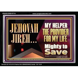 JEHOVAHJIREH THE PROVIDER FOR OUR LIVES  Righteous Living Christian Acrylic Frame  GWASCEND10714  "33X25"