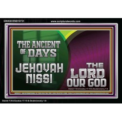 THE ANCIENT OF DAYS JEHOVAHNISSI THE LORD OUR GOD  Scriptural Décor  GWASCEND10731  "33X25"