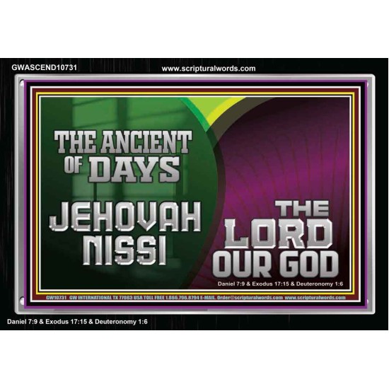 THE ANCIENT OF DAYS JEHOVAHNISSI THE LORD OUR GOD  Scriptural Décor  GWASCEND10731  