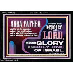 ABBA FATHER SHALL SCATTER ALL OUR ENEMIES AND WE SHALL REJOICE IN THE LORD  Bible Verses Acrylic Frame  GWASCEND10740  