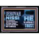 JEHOVAH NISSI OUR GOODNESS FORTRESS HIGH TOWER DELIVERER AND SHIELD  Encouraging Bible Verses Acrylic Frame  GWASCEND10748  