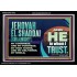 JEHOVAH EL SHADDAI GOD ALMIGHTY OUR GOODNESS FORTRESS HIGH TOWER DELIVERER AND SHIELD  Christian Quotes Acrylic Frame  GWASCEND10752  "33X25"