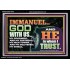 IMMANUEL..GOD WITH US OUR GOODNESS FORTRESS HIGH TOWER DELIVERER AND SHIELD  Christian Quote Acrylic Frame  GWASCEND10755  "33X25"