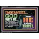 IMMANUEL..GOD WITH US OUR GOODNESS FORTRESS HIGH TOWER DELIVERER AND SHIELD  Christian Quote Acrylic Frame  GWASCEND10755  