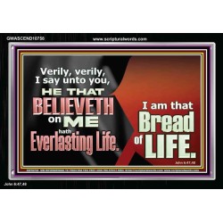 HE THAT BELIEVETH ON ME HATH EVERLASTING LIFE  Contemporary Christian Wall Art  GWASCEND10758  "33X25"