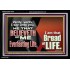 HE THAT BELIEVETH ON ME HATH EVERLASTING LIFE  Contemporary Christian Wall Art  GWASCEND10758  "33X25"