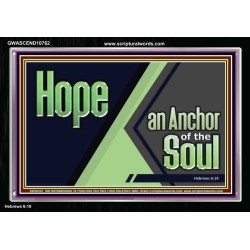 HOPE AN ANCHOR OF THE SOUL  Christian Paintings  GWASCEND10762  "33X25"