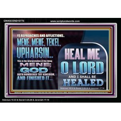 YE REPROACHES AND AFFLICTIONS MENE MENE TEKEL UPHARSIN BE HEALED  Bible Verse Art Prints  GWASCEND10778  