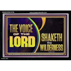 THE VOICE OF THE LORD SHAKETH THE WILDERNESS  Bible Scriptures on Forgiveness Acrylic Frame  GWASCEND10788  