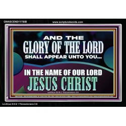 AND THE GLORY OF THE LORD SHALL APPEAR UNTO YOU  Children Room Wall Acrylic Frame  GWASCEND11750B  "33X25"