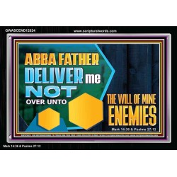 DELIVER ME NOT OVER UNTO THE WILL OF MINE ENEMIES  Children Room Wall Acrylic Frame  GWASCEND12024  "33X25"