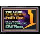 THE LORD FULFIL THE DESIRE OF THEM THAT FEAR HIM  Church Office Acrylic Frame  GWASCEND12032  
