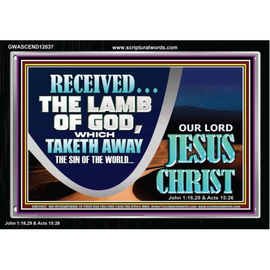 THE LAMB OF GOD THAT TAKETH AWAY THE SIN OF THE WORLD  Unique Power Bible Acrylic Frame  GWASCEND12037  