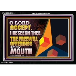 ACCEPT THE FREEWILL OFFERINGS OF MY MOUTH  Bible Verse Acrylic Frame  GWASCEND12044  