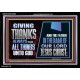 GIVE THANKS ALWAYS FOR ALL THINGS UNTO GOD  Scripture Art Prints Acrylic Frame  GWASCEND12060  