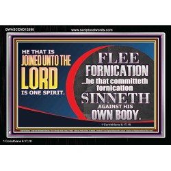 HE THAT IS JOINED UNTO THE LORD IS ONE SPIRIT FLEE FORNICATION  Scriptural Décor  GWASCEND12098  "33X25"