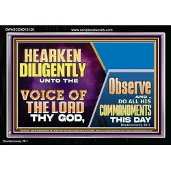 HEARKEN DILIGENTLY UNTO THE VOICE OF THE LORD THY GOD  Custom Wall Scriptural Art  GWASCEND12126  "33X25"