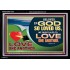 GOD LOVES US WE OUGHT ALSO TO LOVE ONE ANOTHER  Unique Scriptural ArtWork  GWASCEND12128  "33X25"