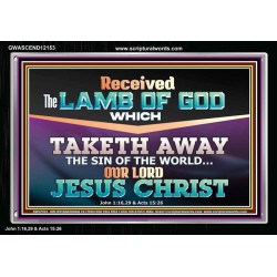 RECEIVED THE LAMB OF GOD OUR LORD JESUS CHRIST  Art & Décor Acrylic Frame  GWASCEND12153  "33X25"