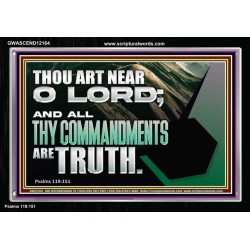 ALL THY COMMANDMENTS ARE TRUTH O LORD  Inspirational Bible Verse Acrylic Frame  GWASCEND12164  "33X25"