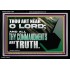 ALL THY COMMANDMENTS ARE TRUTH O LORD  Inspirational Bible Verse Acrylic Frame  GWASCEND12164  "33X25"