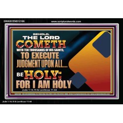 THE LORD COMETH WITH TEN THOUSANDS OF HIS SAINTS TO EXECUTE JUDGEMENT  Bible Verse Wall Art  GWASCEND12166  "33X25"