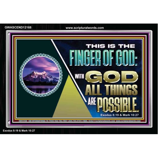 THIS IS THE FINGER OF GOD WITH GOD ALL THINGS ARE POSSIBLE  Bible Verse Wall Art  GWASCEND12168  