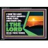 I FORM THE LIGHT AND CREATE DARKNESS DECLARED THE LORD  Printable Bible Verse to Acrylic Frame  GWASCEND12173  "33X25"