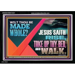 JESUS SAITH RISE TAKE UP THY BED AND WALK  Unique Scriptural Acrylic Frame  GWASCEND12321  "33X25"